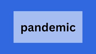 Pandemic [upl. by Botzow]