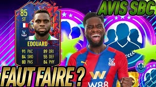 FIFA 22 AVIS SBC ODSONNE EDOUARD 85  RECORD BREAKER BRISEURS DE RECORD   FAUT FAIRE OU PAS [upl. by Anileuqcaj770]