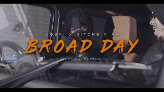 Loski x NitoNB x AM  Broad Day Music Video HarlemSpartans NGang 410 [upl. by Ykceb]