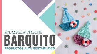 BARQUITO APLIQUE a Crochet ⛵ Ideal Guirnaldas prendedores y souvenirs ⛵ [upl. by Wyler]