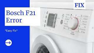 Fix Bosch Washing Machine F21 Error Reset  Easy Fix [upl. by Willey]