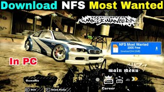 HOW TO DOWNLOAD NFS MOST WANTED 2005 ON PC [upl. by Datha640]