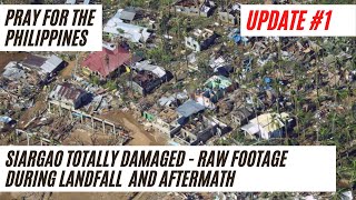 Siargao Totally Damaged  Raw Footage During First Landfall and Aftermath of Super Typhoon “Odette” [upl. by Eleets]