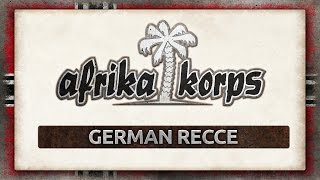 Know Your Afrika Korps  Recce [upl. by Davy]