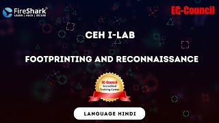 Learn Footprinting and Reconnaissance  CEH ILab Walkthrough Hindi [upl. by Anipsed]