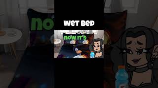 wet bed [upl. by Beatrisa]