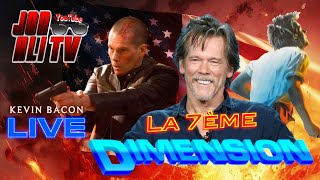 LA 7ÈME DIMENSION 🌀 KEVIN BACON LA LÉGENDE 🇺🇸 [upl. by Einattirb]