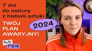 PLAN AWARYJNY na 7 dni do matury z historii sztuki🔥💪🐱‍👤 [upl. by Scoville]