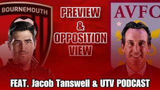 Aston Villa PREVIEW Featuring Journalist Jacob Tanswell and an Opposition View from UTVFANCHANNEL [upl. by Ahsikcin]