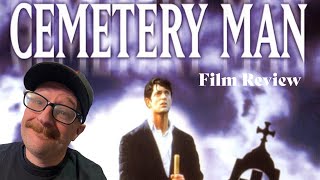 Cemetery Man  1994  Is This The Most Fun Italian Horror Film  Film Review [upl. by Alaaj975]