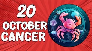 Todays Horosope  CANCER ♋ October 20 2024 ♋ horoscope for today [upl. by Ardnama266]