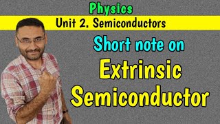 Extrinsic Semiconductor PHYSICS Semiconductors [upl. by Ynaffi]