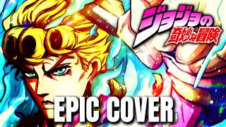 Jojos Bizarre Adventure OST GIORNOS THEME Il Vento Doro Epic Rock Cover [upl. by Thorn]