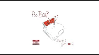 Poo Bear  Giver New RampB [upl. by Ayanet92]