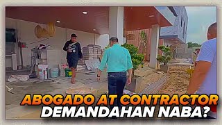 ABOGADO AT CONTRACTOR… MAY DEMANDAHAN NABA [upl. by Rramed]