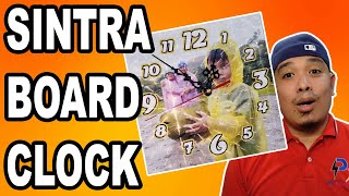 CLOCK SINTRA BOARD DIY  The Printing Shock  Marlon Ubaldo [upl. by Ettevahs563]