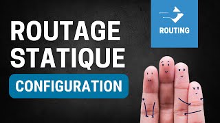 Routage Statique  Configuration [upl. by Ynahirb]