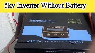 Without Battery Solar Inverter 5Kv  Solar Inverter 03035460606 Whatssapp [upl. by Salokin]