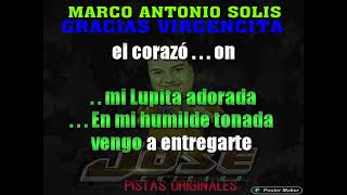 GRACIAS VIRGENCITA MARCO ANTONIO SOLIS DJ JOSE CHICAGO KARAOKE [upl. by Charters392]