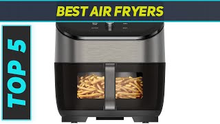 Top 5 Air Fryers in 2024 [upl. by Ayahsey910]