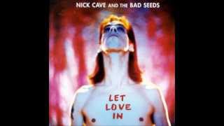 Nick Cave and Bad Seeds Loverman [upl. by Bergstrom]