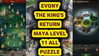 EVONY THE KINGS RETURN MAYA LEVEL 11 ALL PUZZLE [upl. by Oemac]