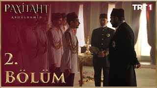 Payitaht Abdülhamid 2 Bölüm HD [upl. by Malvie]