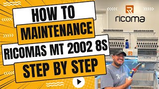 How to Maintenance Ricomas 2002 8S Embroidery Machine to maximize peak performance Step by Step [upl. by Kyd164]