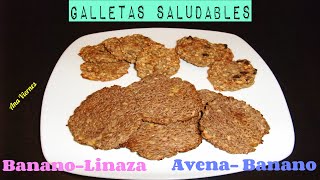 Receta Saludable Galletas Saludables  Banano Avena y Linaza [upl. by Mclaurin159]