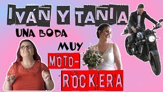 La BODA de Iván y Tania  boda motera  boda rockera  boda MOTOROCKERA [upl. by Neall494]