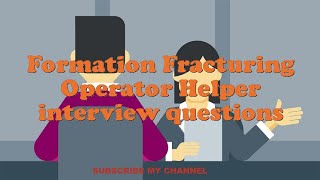 Formation Fracturing Operator Helper interview questions [upl. by Antrim]