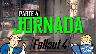 JORNADA FALLOUT 4  Capítulo 4 [upl. by Sivrep]