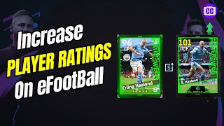 How to Increase efootball Player Ratings  Rank up players in eFootball 2024 [upl. by Haleelahk214]