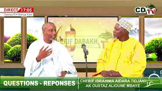 QUESTIONS REPONSES ENTRE OUSTAZ ALIOUNE MBAYE ET CHERIF IBRAHIMA AIDARA TIDJANI 3 [upl. by Divd]