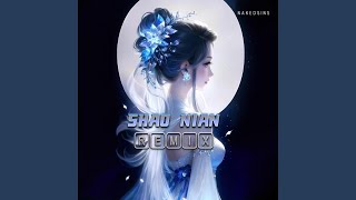 Shao Nian Remix [upl. by Edee82]