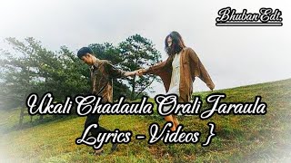 Ukali chadaula orali jaraulaNepali LyricsNepali Cover SangaLyrics Videos [upl. by Kurys803]