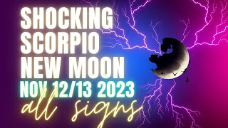 Shocking Scorpio New Moon 🔆 ALL SIGNS [upl. by Fawna]