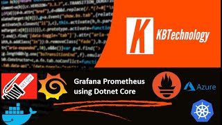 Grafana Prometheus with Dotnet Core  Monitor your dotnet application using Grafana Prometheus [upl. by Nurse991]