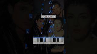 Hijo de la Luna  Mecano piano pianotutorial hijodelaluna mecano [upl. by Sadiras629]