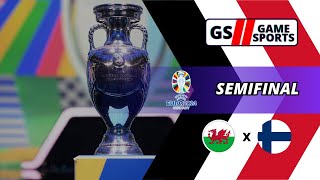 PAÍS DE GALES X FINLÂNDIA  ELIMINATÓRIAS DA EURO 2024  SEMIFINAL  NARRAÇÃO AO VIVO [upl. by Catriona889]