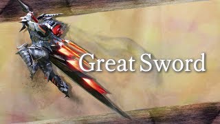 Monster Hunter Generations Ultimate  Great Sword [upl. by Eniruam]