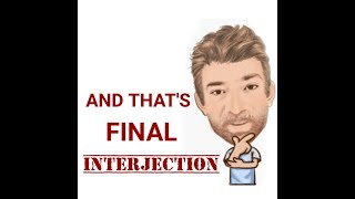 And Thats Final  Interjections 324 English Tutor Nick P [upl. by Neisa603]