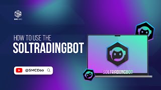 How to use the Sol Trading Bot to Snipe Solana Tokens [upl. by Yeltihw822]