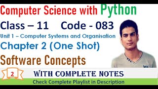 Software Concepts  Chapter 2  Class 11 Computer Science with Python  One Shot  Full Notes [upl. by Wappes386]