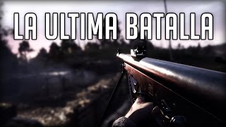 BATTLEFIELD 1 CTE  ¡LA ULTIMA BATALLA c TAISONTV [upl. by Rustie]