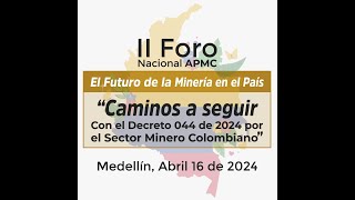 II Foro Nacional APMC [upl. by Stromberg]