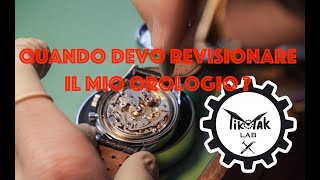 Quando devo revisionare il mio orologio [upl. by Niemad770]