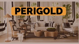 PERIGOLD VIRTUAL BROWSE WITH ME  LUXURY FURNITURE TOUR [upl. by Enilreug918]