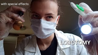 ASMR evil nurse performs a Lobotomy on you with special 💫effects💫 [upl. by Kleiman]