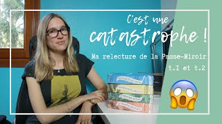 RELECTURE  La PasseMiroir t1  t2 [upl. by Corinna]